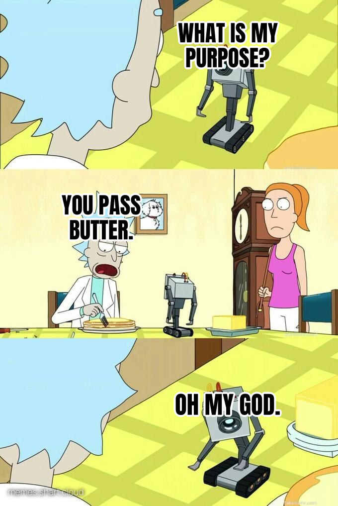 What's My Purpose - Butter Robot preview